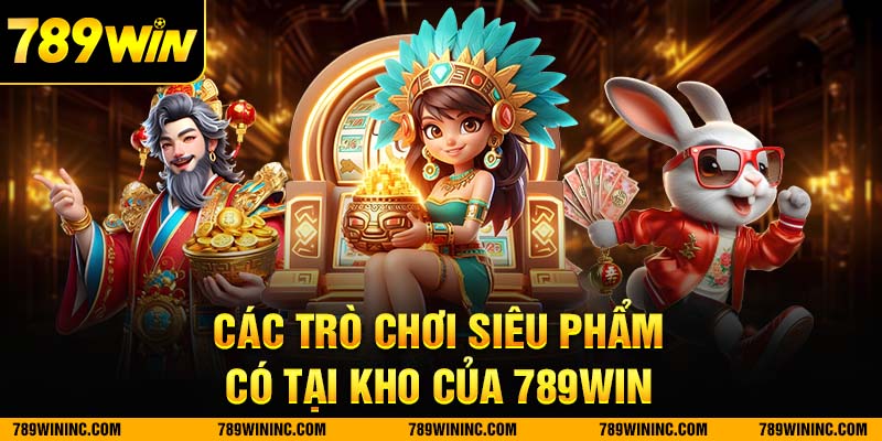 Điểm nổi bật tại nhà cái 789win